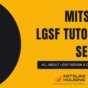 Important Things You Should Know Before any LGSF Project : LGSF Tutorial Series 1